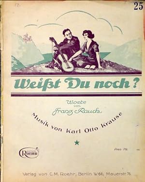 Weißt du noch? Worte von Franz Rauch