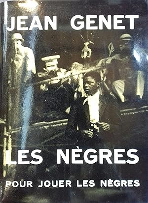Seller image for Les ngres. Prcd de "Pour jouer les ngres". for sale by Librairie Et Ctera (et caetera) - Sophie Rosire