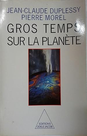 Seller image for Gros temps sur la plante. for sale by Librairie Et Ctera (et caetera) - Sophie Rosire