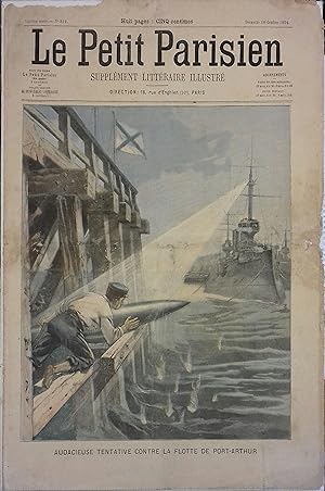 Le Petit Parisien - Supplément littéraire illustré N° 819 : Audacieuse tentative contre la flotte...