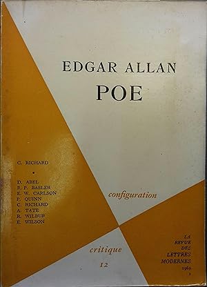 Configuration critique de Edgar Allan Poe. Textes réunis par Claude Richard.