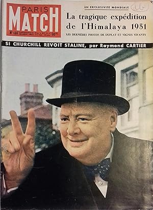 Paris Match N° 138 : Churchill. - La tragique expédition de la Nanda Devi - Messe pour Pétain à N...