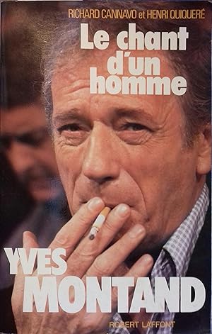 Bild des Verkufers fr Le chant d'un homme - Yves Montand. zum Verkauf von Librairie Et Ctera (et caetera) - Sophie Rosire