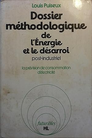 Image du vendeur pour L'nergie et le dsarroi post-industriel. La prvision de consommation d'lectricit. Dossier mthodologique. mis en vente par Librairie Et Ctera (et caetera) - Sophie Rosire