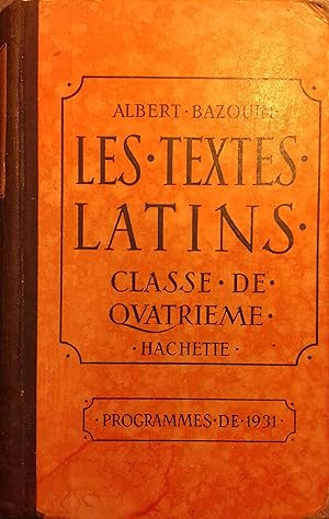 Seller image for Les textes latins. Classe de quatrime. Programme de 1931. for sale by Librairie Et Ctera (et caetera) - Sophie Rosire