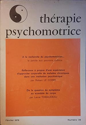 Thérapie psychomotrice N° 29. Février 1976.
