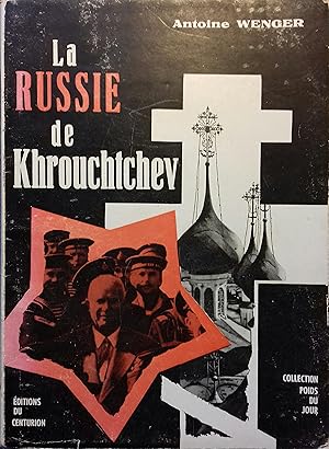 Seller image for La Russie de Khrouchtchev. for sale by Librairie Et Ctera (et caetera) - Sophie Rosire