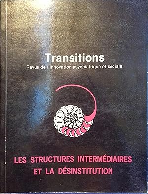 Seller image for Transitions N 5. Les structures intermdiaires et la dsinstitution. for sale by Librairie Et Ctera (et caetera) - Sophie Rosire