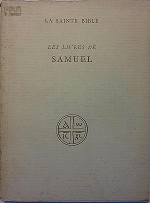 La sainte bible. Les livres de Samuel.