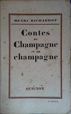 Image du vendeur pour Contes de Champagne et au champagne (Posies). mis en vente par Librairie Et Ctera (et caetera) - Sophie Rosire