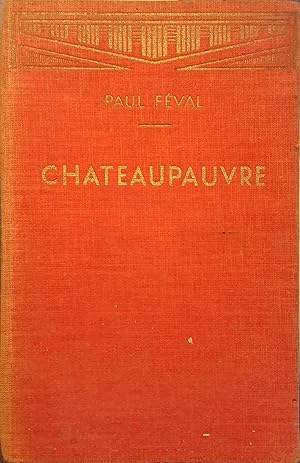 Châteaupauvre. Vers 1930.