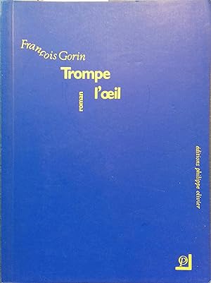 Image du vendeur pour Trompe l'oeil. mis en vente par Librairie Et Ctera (et caetera) - Sophie Rosire