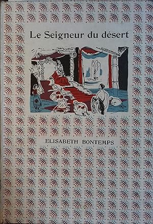 Immagine del venditore per Le seigneur du dsert. venduto da Librairie Et Ctera (et caetera) - Sophie Rosire