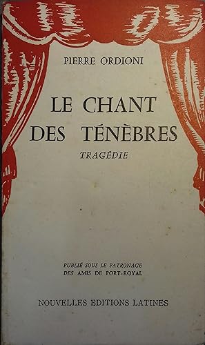 Seller image for Le chant des tnbres. Tragdie. for sale by Librairie Et Ctera (et caetera) - Sophie Rosire