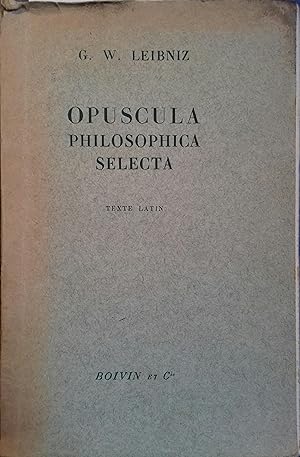 Image du vendeur pour Opuscula philosophica selecta. Texte latin. mis en vente par Librairie Et Ctera (et caetera) - Sophie Rosire