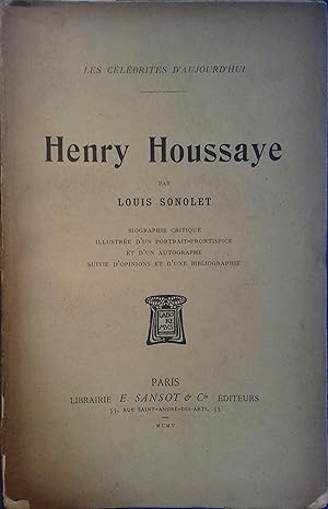 Image du vendeur pour Henry Houssaye. Biographie critique. mis en vente par Librairie Et Ctera (et caetera) - Sophie Rosire