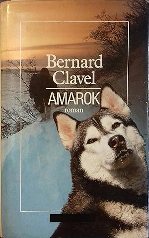 Image du vendeur pour Amarok. (Le royaume du Nord). mis en vente par Librairie Et Ctera (et caetera) - Sophie Rosire