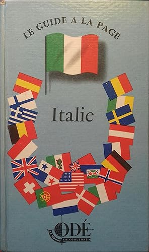 Guide Odé : Italie. Textes établis sous la direction de Dominique Le Bourg et Jean Desternes.