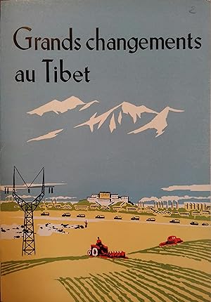 Grands changements au Tibet.