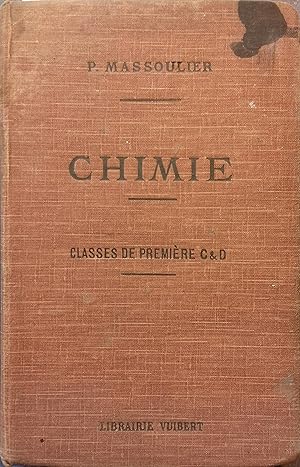 Chimie. A l'usage des élèves de première C et D.