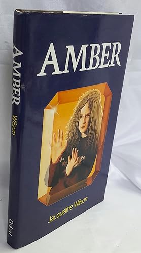 Amber. SIGNED BY AUTHOR.