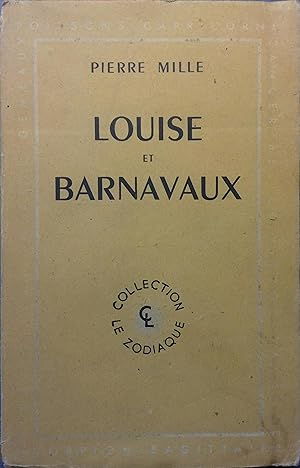 Seller image for Louise et Barnavaux. for sale by Librairie Et Ctera (et caetera) - Sophie Rosire