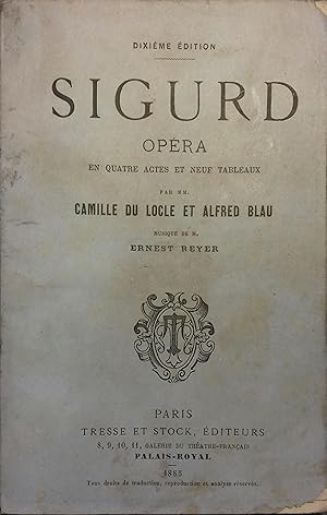 Sigurd. Opéra en 4 actes et 9 tableaux.