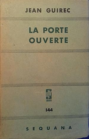 Seller image for La porte ouverte. for sale by Librairie Et Ctera (et caetera) - Sophie Rosire