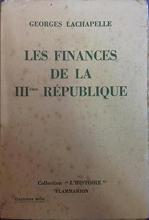 Image du vendeur pour Les finances de la troisime Rpublique. mis en vente par Librairie Et Ctera (et caetera) - Sophie Rosire