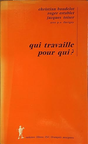Seller image for Qui travaille pour qui ? for sale by Librairie Et Ctera (et caetera) - Sophie Rosire