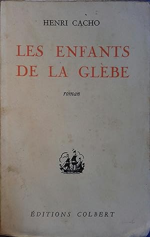 Imagen del vendedor de Les enfants de la glbe. a la venta por Librairie Et Ctera (et caetera) - Sophie Rosire