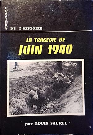 La tragédie de juin 1940.