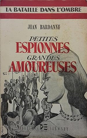 Seller image for Petites espionnes, grandes amoureuses. for sale by Librairie Et Ctera (et caetera) - Sophie Rosire