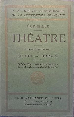 Image du vendeur pour Thtre. Tome deuxime seul : le Cid - Horace. Vers 1930. mis en vente par Librairie Et Ctera (et caetera) - Sophie Rosire