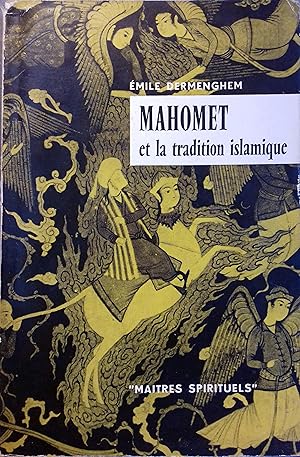 Bild des Verkufers fr Mahomet et la tradition islamique. zum Verkauf von Librairie Et Ctera (et caetera) - Sophie Rosire