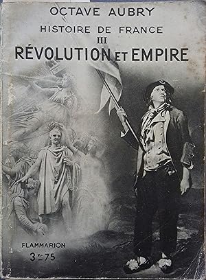 Révolution et Empire. Histoire de France - 3.