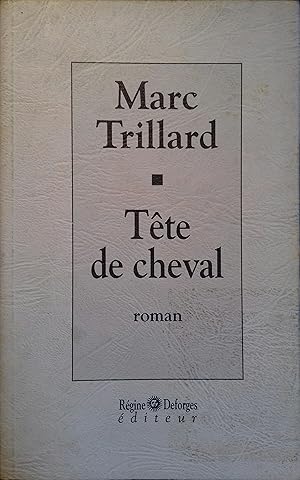 Bild des Verkufers fr Tte de cheval. zum Verkauf von Librairie Et Ctera (et caetera) - Sophie Rosire