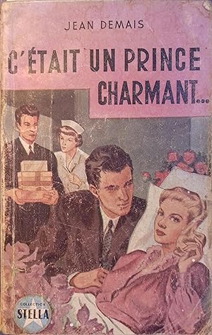 Seller image for C'tait un prince charmant . Sans date. Peut-tre 1953. for sale by Librairie Et Ctera (et caetera) - Sophie Rosire