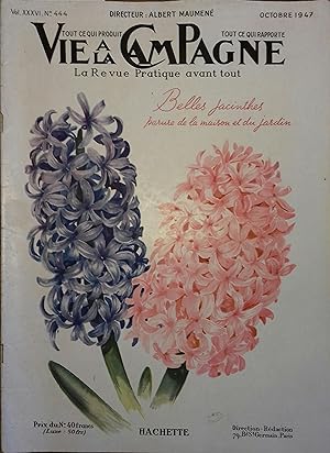 Vie à la campagne numéro 444. Couverture et article (2 pages) : Les jacinthes. La floraison des c...
