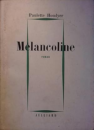 Image du vendeur pour Mlancoline. mis en vente par Librairie Et Ctera (et caetera) - Sophie Rosire