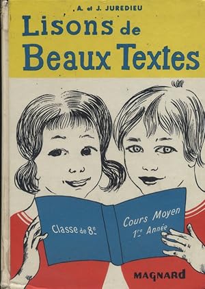 Lisons de beaux textes. Cours moyen 1ère année. Classe de 8e.