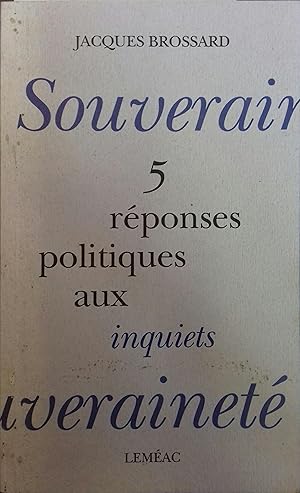 Bild des Verkufers fr Souverainet. 5 rponses politiques aux inquiets. zum Verkauf von Librairie Et Ctera (et caetera) - Sophie Rosire