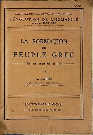 Seller image for La formation du peuple grec. for sale by Librairie Et Ctera (et caetera) - Sophie Rosire