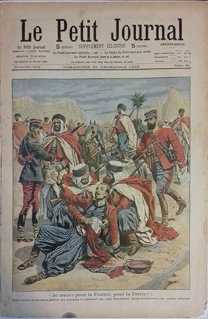 Imagen del vendedor de Le Petit journal - Supplment illustr N 944 : Mort du Marchal des logis Ben-Daoud au combat d'Anoual.(Gravure en premire page). Gravure en dernire page: Les vnements de Hati. 20 dcembre 1908. a la venta por Librairie Et Ctera (et caetera) - Sophie Rosire