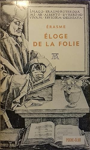 Eloge de la folie.