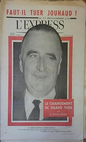 L'Express N° 566 du 19 avril 1962. Pompidou en couverture - Article de Pierre Mendès-France - Des...