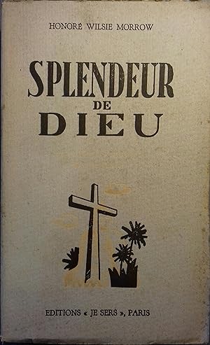 Seller image for Splendeur de Dieu. for sale by Librairie Et Ctera (et caetera) - Sophie Rosire