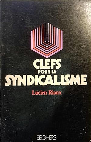 Seller image for Clefs pour le syndicalisme. for sale by Librairie Et Ctera (et caetera) - Sophie Rosire
