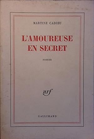 Bild des Verkufers fr L'amoureuse en secret. zum Verkauf von Librairie Et Ctera (et caetera) - Sophie Rosire