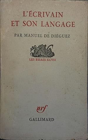 Bild des Verkufers fr L'crivain et son langage. zum Verkauf von Librairie Et Ctera (et caetera) - Sophie Rosire